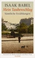 Isaak Babel, Urs Heftrich, Bettina Kaibach - Mein Taubenschlag, Inbunden