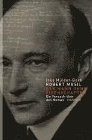 bokomslag Robert Musil: Der Mann ohne Eigenschaften