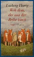 bokomslag Gesammelte Werke 10. Weh dem, der aus der Reihe tanzt