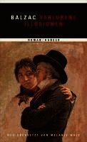 Honoré de Balzac, Melanie Walz - Verlorene Illusionen, Inbunden