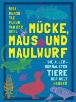 bokomslag Mücke, Maus und Maulwurf