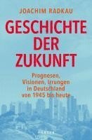 bokomslag Geschichte der Zukunft