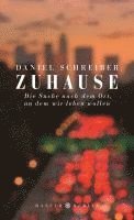 Daniel Schreiber - Zuhause, Inbunden