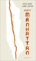 Niklas Maak - Durch Manhattan, Inbunden