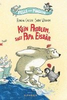 bokomslag Pelle und Pinguine - Kein Problem, sagt Papa Eisbär