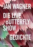 bokomslag Die Live Butterfly Show