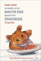 bokomslag Am liebsten aß der Hamster Hugo Spaghetti mit Tomatensugo