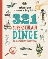 bokomslag 321 superschlaue Dinge, die du unbedingt wissen musst