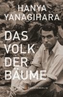 Hanya Yanagihara - Das Volk der Bäume, Inbunden