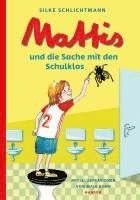 Silke Schlichtmann - Mattis und die Sache mit den Schulklos, Inbunden