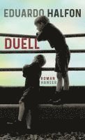 Eduardo Halfon - Duell, Inbunden