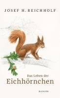 bokomslag Das Leben der Eichhörnchen