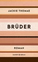 Jackie Thomae - Brüder, Inbunden