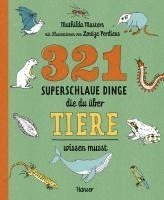 bokomslag 321 superschlaue Dinge, die du über Tiere wissen musst