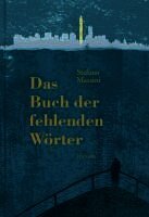 Stefano Massini - Das Buch der fehlenden Wörter, Inbunden