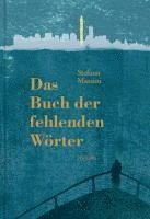 bokomslag Das Buch der fehlenden Wörter