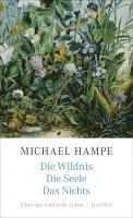 Die Wildnis, die Seele, das Nichts 1