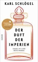 Karl Schlögel - Der Duft der Imperien, Inbunden