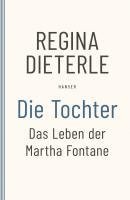 Regina Dieterle - Die Tochter, Häftad