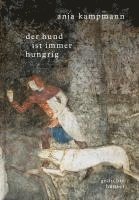 Der Hund ist immer hungrig