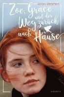 Zoe, Grace und der Weg zurück nach Hause 1