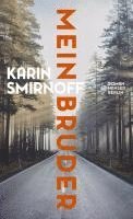 Karin Smirnoff - Mein Bruder, Inbunden