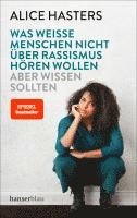 Was weiße Menschen nicht über Rassismus hören wollen aber wissen sollten 1