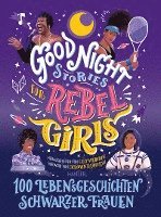 bokomslag Good Night Stories for Rebel Girls - 100 Lebensgeschichten Schwarzer Frauen