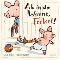 Ab in die Wanne, Ferkel! 1