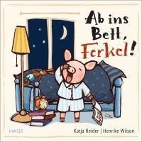 bokomslag Ab ins Bett, Ferkel!