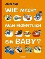 bokomslag Wie macht man eigentlich ein Baby?