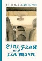 Niklas Maak, Leanne Shapton - Eine Frau und ein Mann, Inbunden