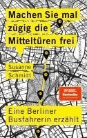Susanne Schmidt - Machen Sie mal zügig die Mitteltüren frei, Häftad