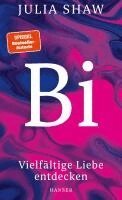 Julia Shaw - Bi, Inbunden