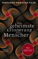 Mohamed Mbougar Sarr - Die geheimste Erinnerung der Menschen, Inbunden