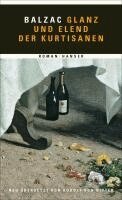 Honoré de Balzac, Rudolf von Bitter - Glanz und Elend der Kurtisanen, Inbunden