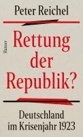 Peter Reichel - Rettung der Republik?, Inbunden