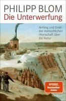 Philipp Blom - Die Unterwerfung, Inbunden