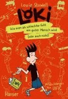 Louie Stowell - Loki - Wie man als schlechter Gott ein guter Mensch wird (oder auch nicht), Inbunden