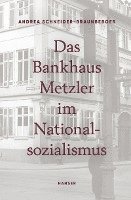 bokomslag Das Bankhaus Metzler im Nationalsozialismus