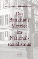 bokomslag Das Bankhaus Metzler im Nationalsozialismus