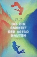 Die Einsamkeit der Astronauten 1