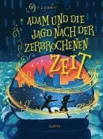 G. Z. Schmidt - Adam und die Jagd nach der zerbrochenen Zeit, Inbunden