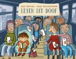 Nils Freytag, Silke Schlichtmann - Lesen ist doof, Inbunden