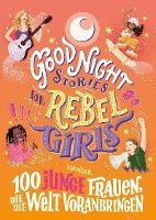 bokomslag Good Night Stories for Rebel Girls - 100 junge Frauen, die die Welt voranbringen