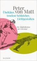 bokomslag Übeltäter, trockne Schleicher, Lichtgestalten