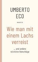 bokomslag Wie man mit einem Lachs verreist und andere nützliche Ratschläge