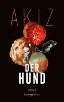 Akiz - Der Hund, Häftad