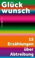 Charlotte Gneuß, Laura Dshamilja Weber - Glückwunsch, Inbunden