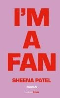 Sheena Patel - I'm a Fan, Inbunden